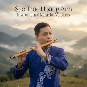Anh Vẫn Hành Quân - Sáo Trúc (Karaoke Version)