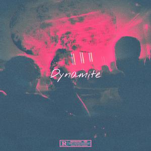 Dynamite (feat. Ntaliyos)