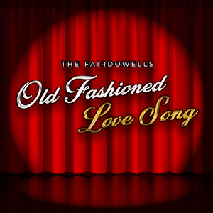 Old Fashioned Love Song