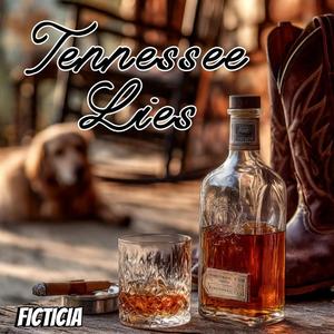 Tennessee Lies