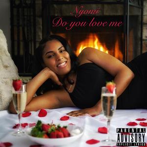 Do You Love Me (feat. Christionne)