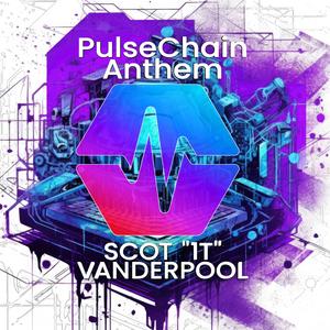 PulseChain Anthem (feat. Richard Heart, Freddie Quotes, BlaKCrypto, PrettyHexArtist, Mati Allin & The HEXicans)