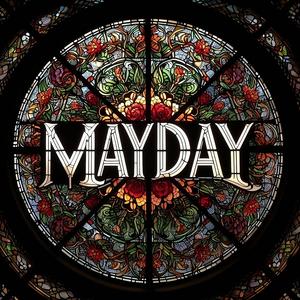 Mayday (Extended Version)