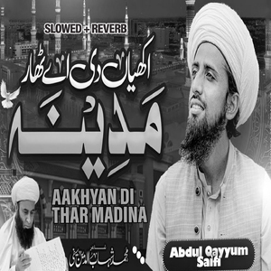Aakhyan Di Thar Madina (Lofi-Mix)