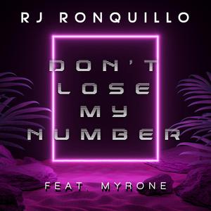 Don’t Lose My Number (feat. Myrone)