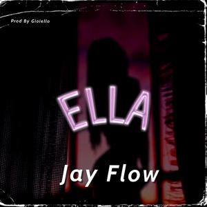 Ella Jay Flow