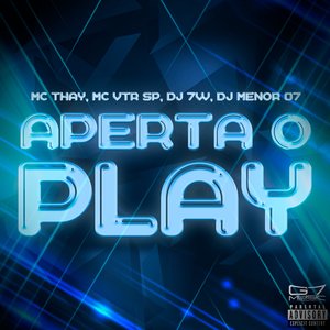 Aperta o Play (feat. Mc Thay)