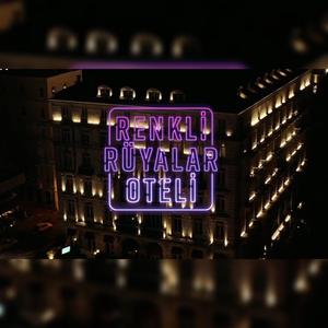 Renkli Rüyalar Oteli (Progressive House Mix)