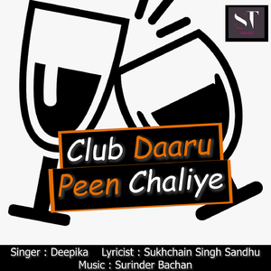 Club Daaru Peen Chaliye