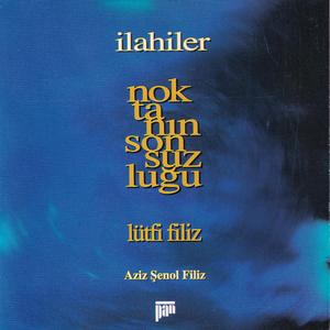 Evç ilahi - İnsan hiç dertten kurtulmaz