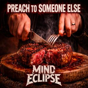 Preach To Someone Else