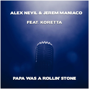 Papa Was a Rolling Stone (Extended Mix)