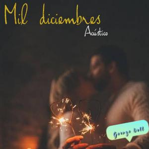 Mil diciembres (Acústico)