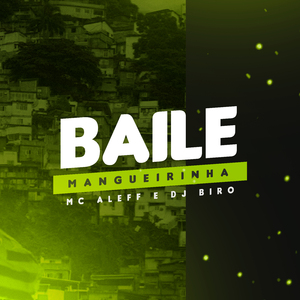 Baile Mangueirinha