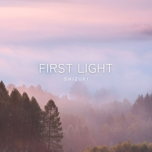 First Light