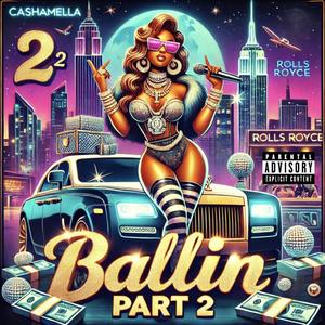 Ballin pt2