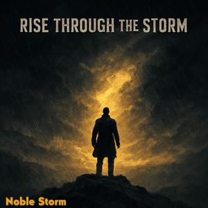 Rise through the Storm