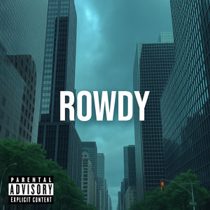 Rowdy