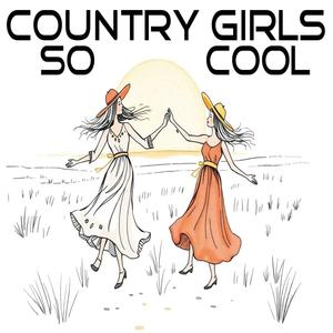 Country Girls So Cool