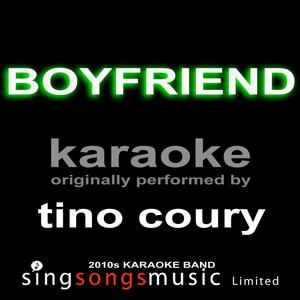 Boyfriend (Originally Performed By Tino Coury) [Karaoke Audio Version]