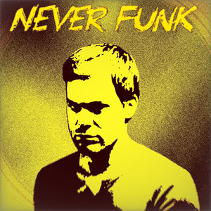 Never Funk