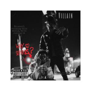 Villain (feat. Cosmic & J Fredo)