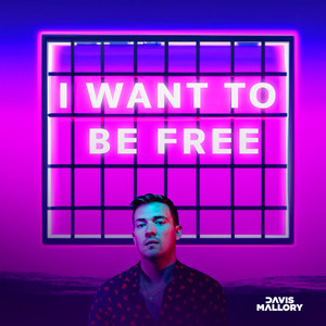 I Want to Be Free