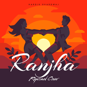 Ranjha (Reprised Cover)