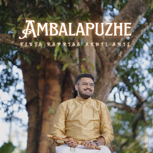 Ambalapuzhe Unnikannan (Flute Reprise)