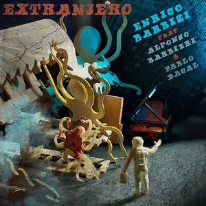 Extranjero (feat. Alfonso Barbieri & Pablo Dacal)