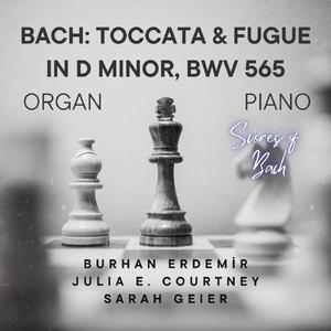Toccata and Fugue in D minor, BWV 565 (Organ)