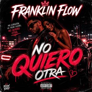 No Quiero Otra