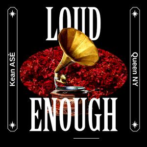 Loud Enough