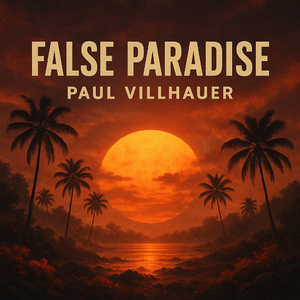 FALSE PARADISE