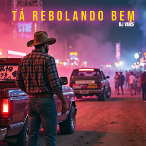 Tá Rebolando Bem