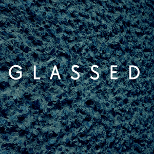 Glassed