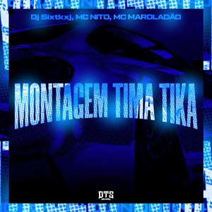 Montagem Tima Tika (Slowed)