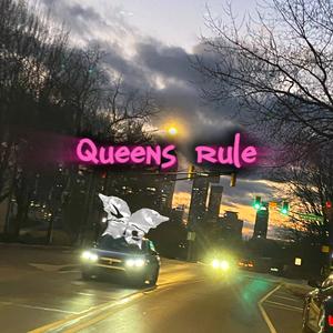 Queens rule