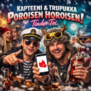 Poroisen, Horoisen! Tinder Toi!