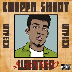 Choppa Shoot