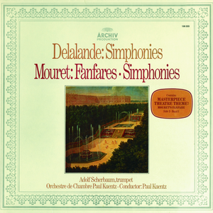 Symphonies pour les soupers du roy / Quatrième Suitte:Simphonie du Te Deum