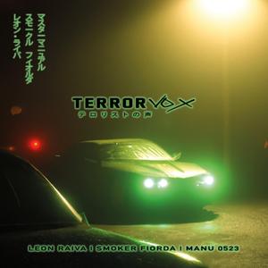 Terror Vox (feat. Leon Raiva, Smoker Fiorda & Manu 0523)