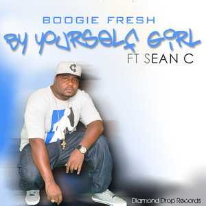 By Yourself Girl (Sean C Instrumental)