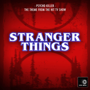 Psycho Killer (From "Stranger Things")