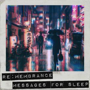 Messages for Sleep