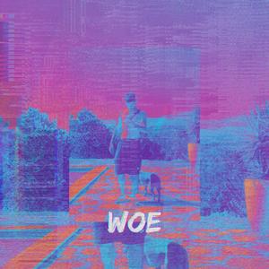WOE