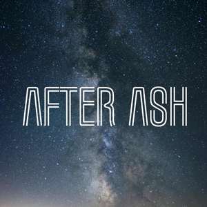 After Ash