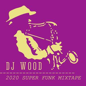 2020 Super Funk Mixtape