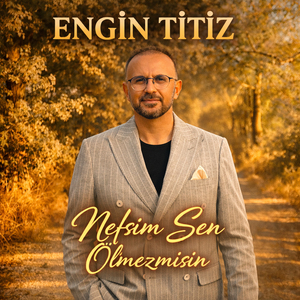 Nefsim Sen Ölmezmisin