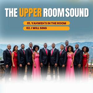 YAHWEH'S IN THE ROOM